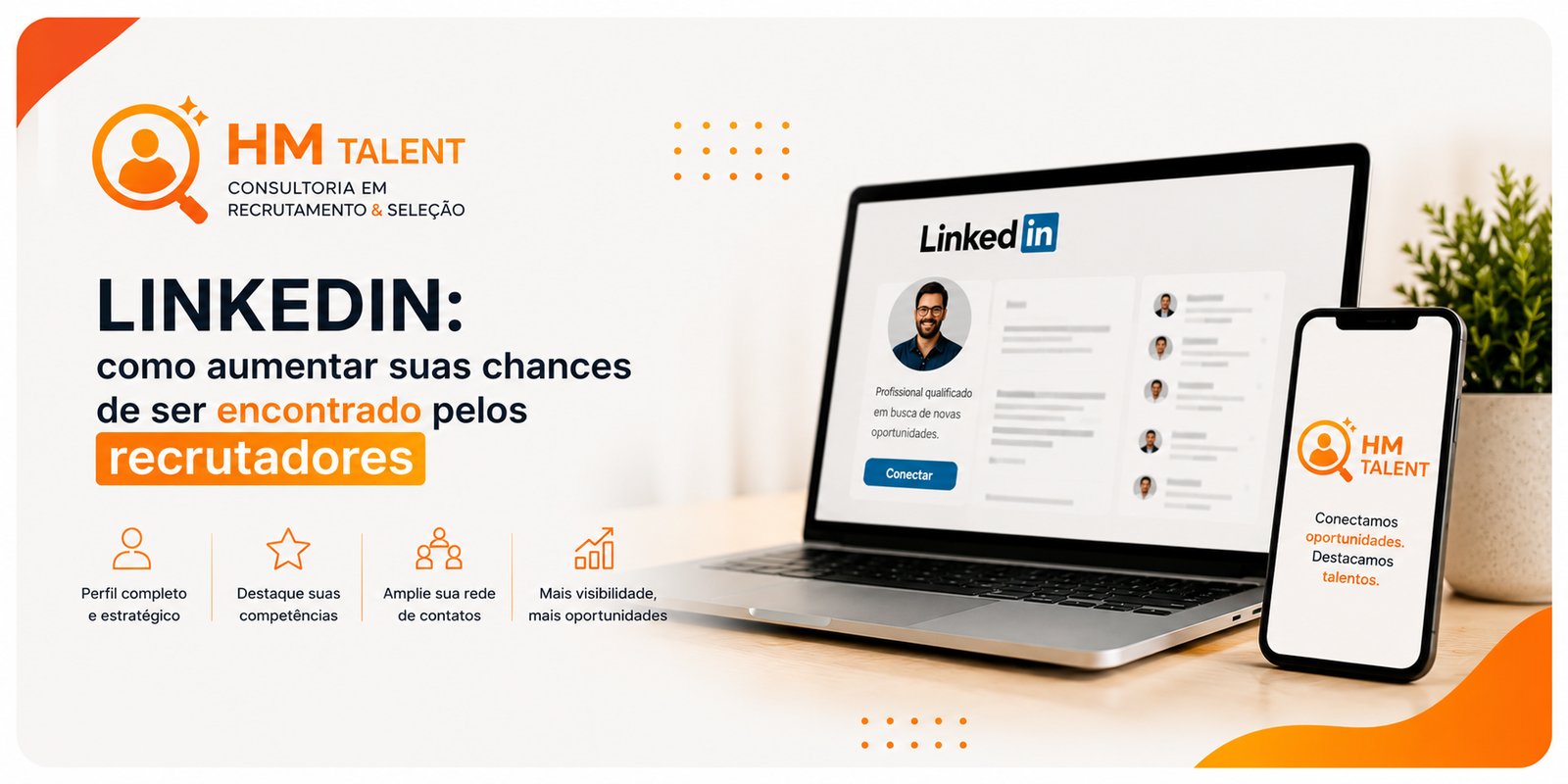 LinkedIn: Como Aumentar Suas Chances de Ser Encontrado pelos Recrutadores
